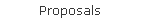 Proposals